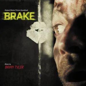 Brake (Original Motion Picture Soundtrack) - Brian Tyler