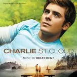Nghe nhạc Charlie St. Cloud (Original Motion Picture Soundtrack) - Rolfe Kent