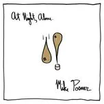 Nghe nhạc At Night, Alone. - Mike Posner