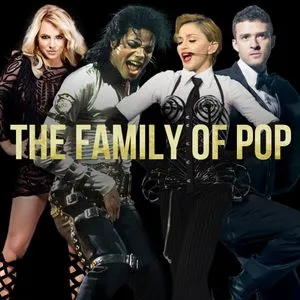 The Family Of Pop - Michael Jackson, Madonna, Britney Spears, V.A