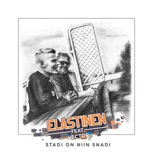 Stadi On Niin Snadi (Single) - Elastinen, Hector