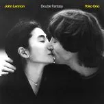 Nghe nhạc Double Fantasy - Yoko Ono, John Lennon
