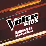 The Voice Kids Brasil - Batalhas (The Voice Kids Brasil) - V.A