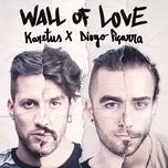Tải nhạc Wall Of Love (Single) - Karetus, Diogo Picarra