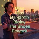 Nghe nhạc Miss Miss (The Shoes Rework) (Single) - Benjamin Biolay