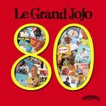 Ca nhạc 80 - Grand Jojo