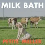 Download nhạc hay Milk Bath (Single) chất lượng cao