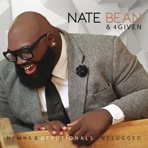 Hymns & Devotionals Unplugged (Live) - Nate Bean & 4Given