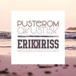 Pusterom (Akustisk) (Single) - Erik Og Kriss, Katastrofe, Moi!