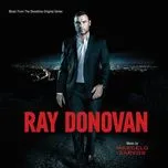 Nghe ca nhạc Ray Donovan (Music From The Showtime Original Series) - V.A