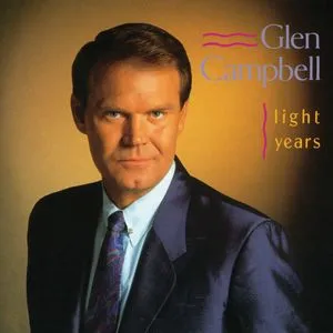 Light Years - Glen Campbell