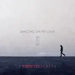 Nghe nhạc Dancing On My Own (Tiesto Remix) (Single) - Calum Scott