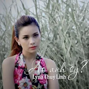 Áo Anh Sy (Single) - Lyna Thùy Linh