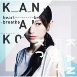 Ca nhạc Heart Breathe (Type A) - Kanako