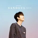 Ca nhạc Stay As You Are (1st Mini Album) - Sandeul