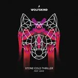 Tải nhạc Stone Cold Thriller (Radio Edit) (Single) - Wolfskind, Ashe