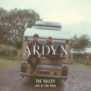 The Valley (Live At The Pool) (Single) - Ardyn