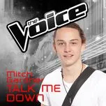 Download nhạc hot Talk Me Down (The Voice Australia 2016 Performance) (Single) trực tuyến