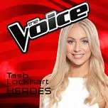 Nghe nhạc Heroes (The Voice Australia 2016 Performance) (Single) - Tash Lockhart