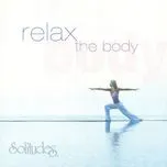 Ca nhạc Relax The Body - Dan Gibson