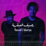 Nghe ca nhạc Rassef L'bkariya (EP) - Rassef L'bkariya