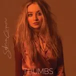 Tải nhạc Thumbs (Single) - Sabrina Carpenter