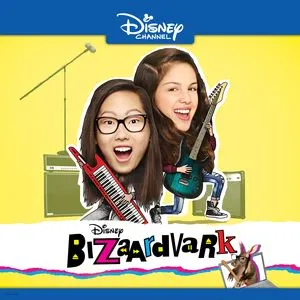 Bizaardvark (Music From The TV Series) - Olivia Rodrigo, Madison Hu