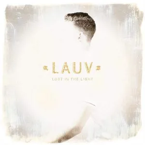 Lost In The Light (EP) - Lauv