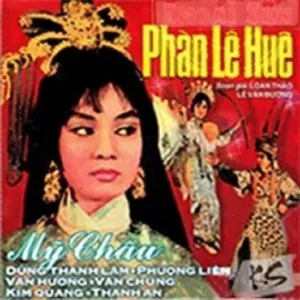 Phàn Lê Huê (Trích Đoạn Cải Lương Trước 1975) - V.A