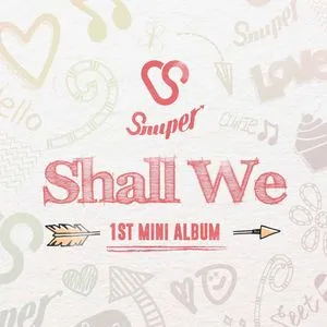 Shall We (1st Mini Album) - Snuper