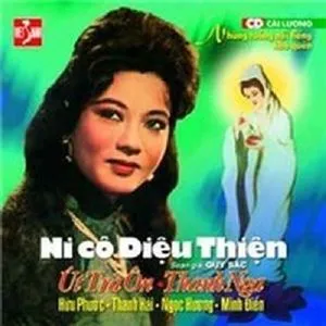 Ni Cô Diệu Thiện (Cải Lương) - Thanh Nga (NSƯT), Út Trà Ôn, Hữu Phước