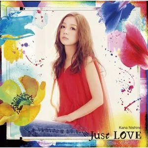 Just Love - Kana Nishino