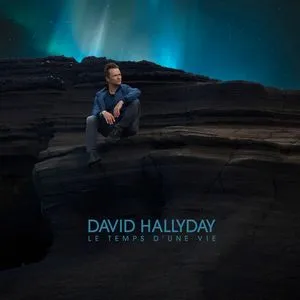 Le Temps D'une Vie (Single) - David Hallyday