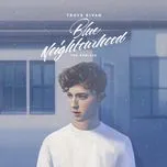Blue Neighbourhood (The Remixes) - Troye Sivan