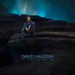 Nghe nhạc Le Temps D'une Vie - David Hallyday