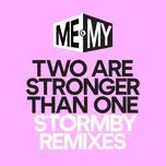 Download nhạc Mp3 Two Are Stronger Than One (Remixes Single) trực tuyến