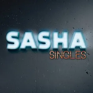Singles - Sasha