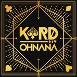 Ca nhạc Oh NaNa - K.A.R.D Project, Vol.1 (Single) - KARD