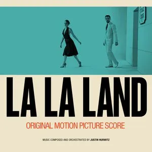 La La Land (Original Motion Picture Score) - Justin Hurwitz