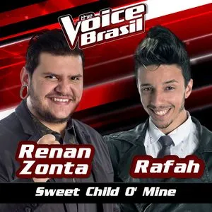 Sweet Child O' Mine (The Voice Brasil 2016) (Single) - Renan Zonta, Rafah