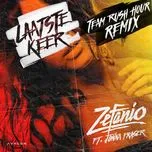 Laatste Keer (Team Rush Hour Remix) (Single) - Zefanio, Jonna Fraser