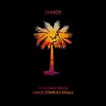 Download nhạc hot California Heaven (Vince Staples Remix) (Single) miễn phí về máy