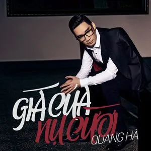 Giá Của Nụ Cười (Giá Của Nụ Cười OST) (Single) - Quang Hà