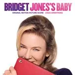 Bridget Jones’s Baby (Original Motion Picture Score) - Craig Armstrong