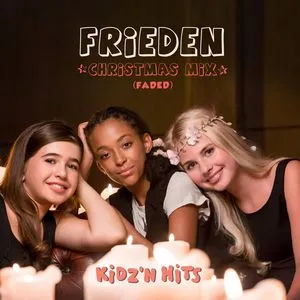 Frieden (Faded) (Christmas Mix) (Single) - Kidz'n Hits