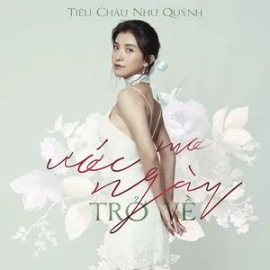 Mơ Ước Ngày Trở Về (Single) - Tiêu Châu Như Quỳnh