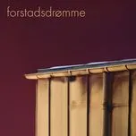 Download nhạc hay Forstadsdromme (Single) hot nhất