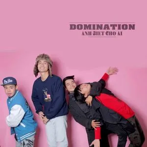 Anh Biết Chờ Ai (Single) - Domination Daband