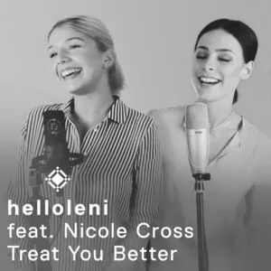 Treat You Better (Single) - Helloleni, Nicole Cross