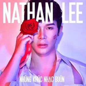 Những Khúc Nhạc Buồn - Nathan Lee
